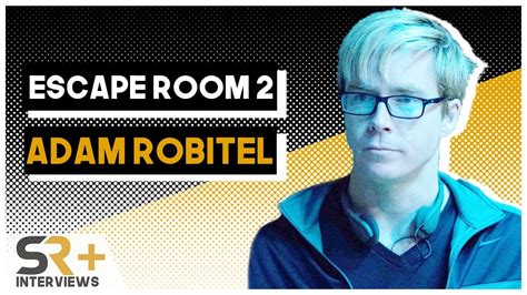 adam robitel|adam robitel escape room.